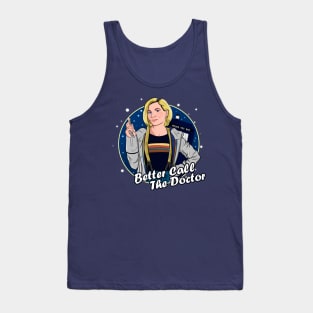 Better Call The Doctor Tank Top